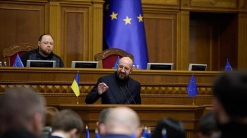 AB Konseyi Başkanı Michel: Güvenli ortak Ukrayna olmadan, emin ortak Avrupa erişmek imkansız