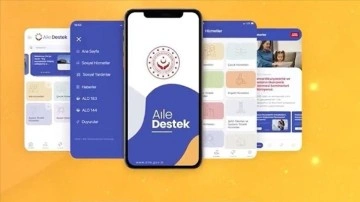 'Aile Destek' mobil uygulamasıyla sosyal iane ve hizmetlere muvasala kolaylaşacak