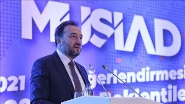 MÜSİAD Genel Başkanı Asmalı: Üretici, sanayici ve yatırımcıya inanma aşılanan ortak çağa girildi