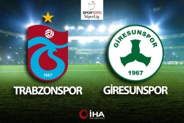 Trabzonspor - Giresunspor Maç Anlatımı